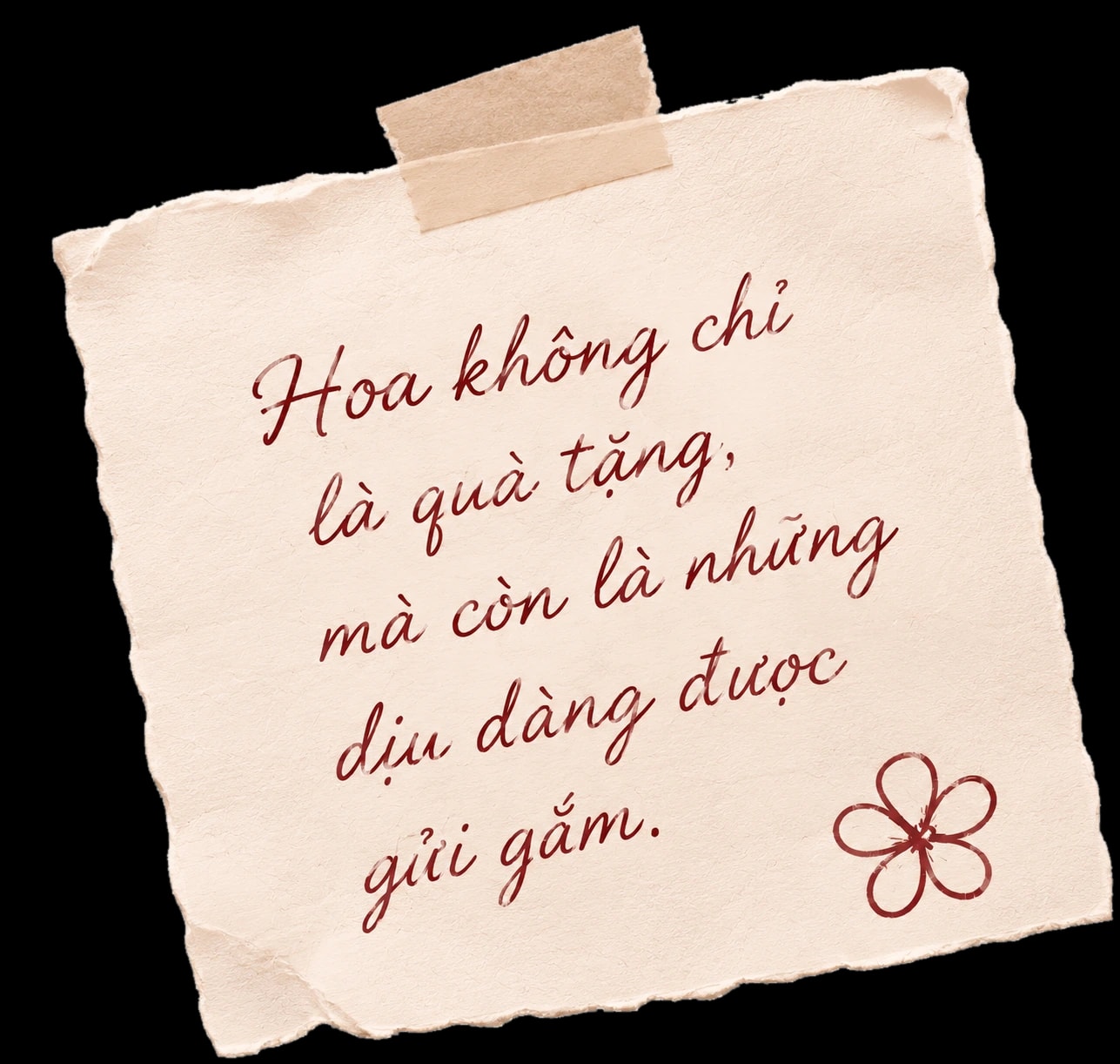 Hoa không chỉ là quà tặng, mà còn là những dịu dàng được gửi gắm.